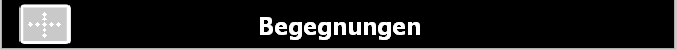 Begegnungen